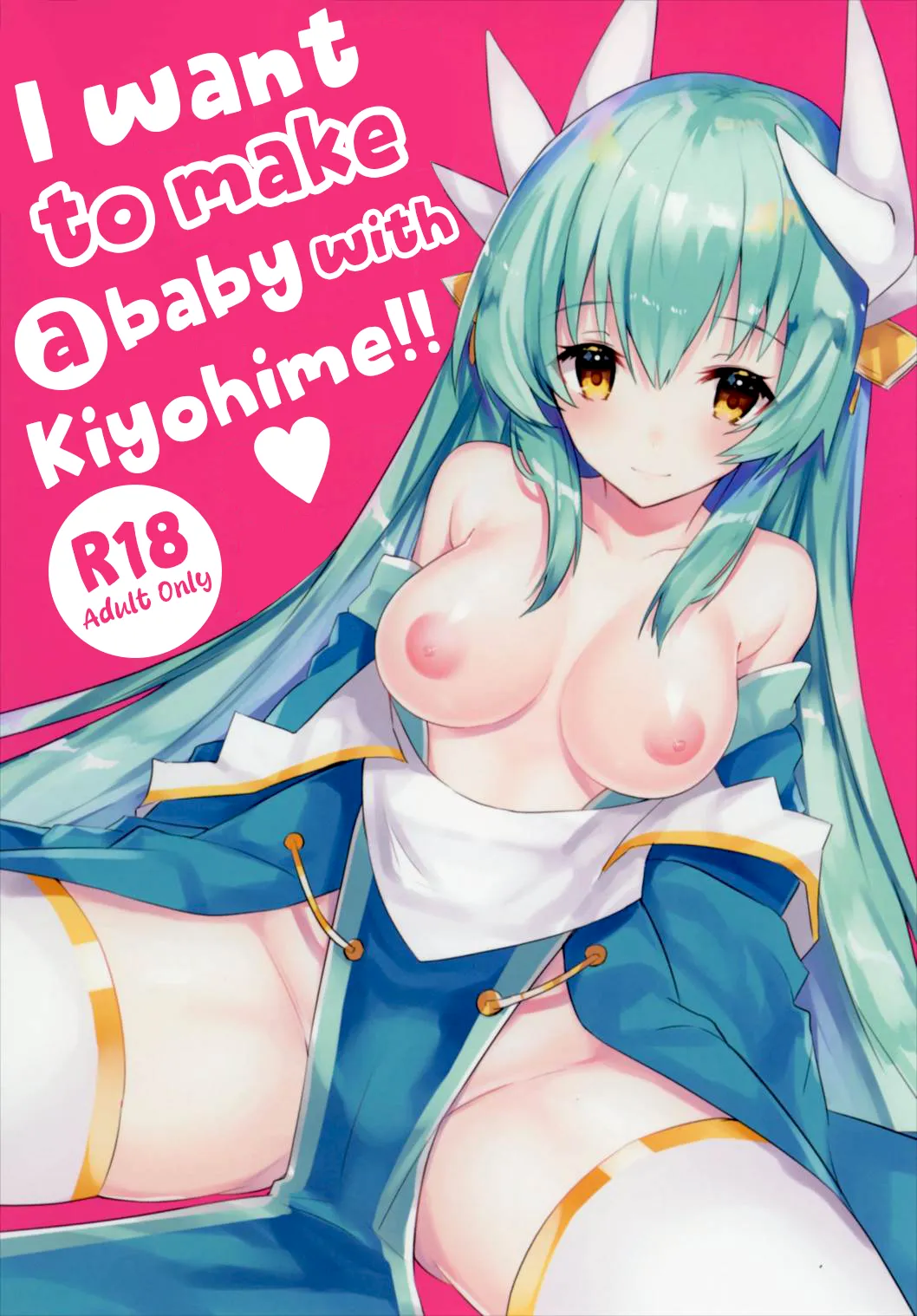 I want to make a baby with Kiyohime!! cover