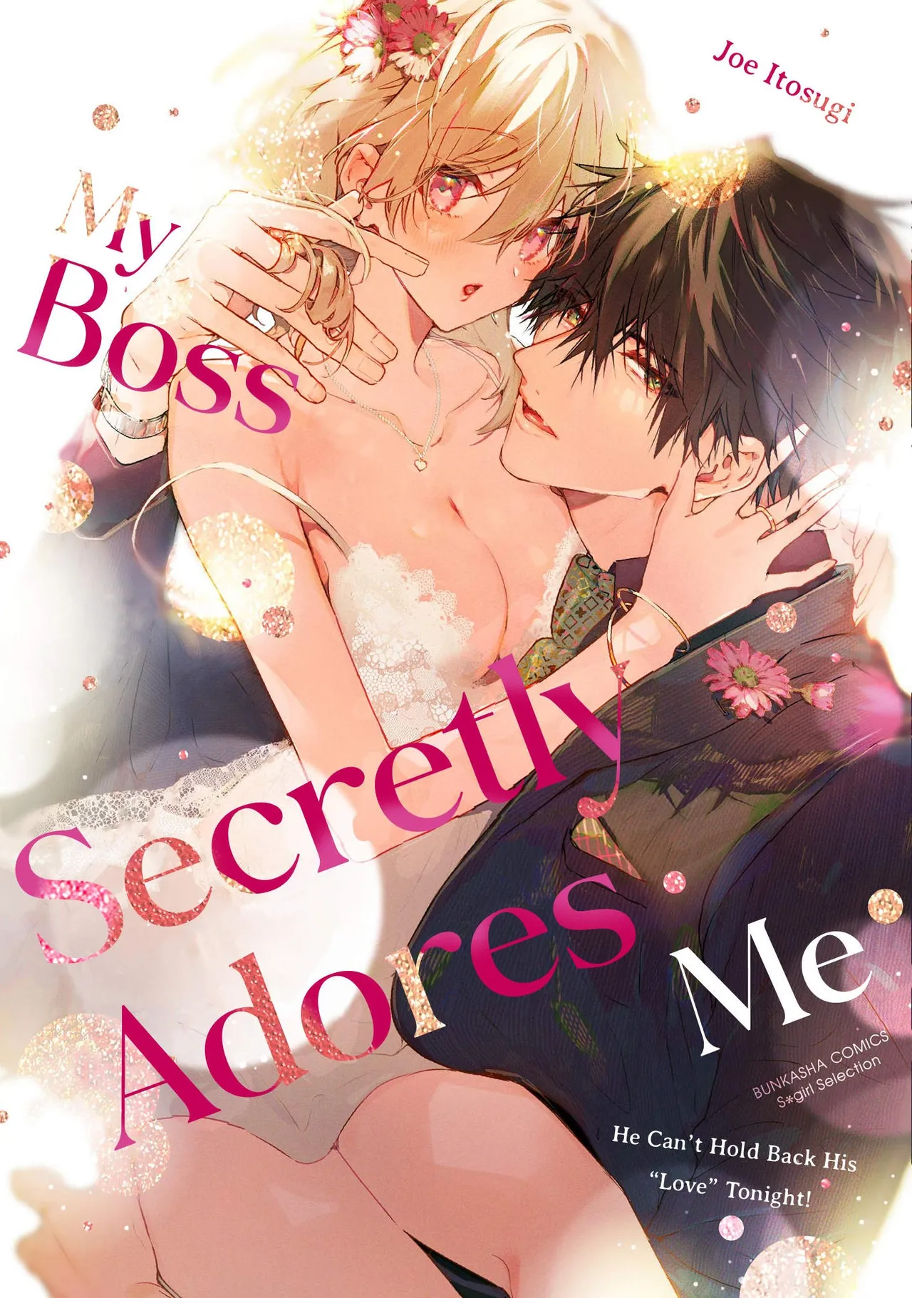 My Boss Secretly Adores Me: He Can't Hold Back His "Love" Tonight! cover