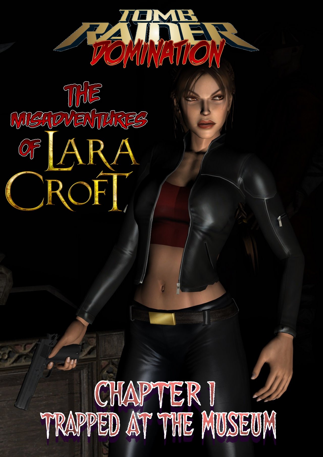 Tomb Raider Domination -The Misadventures of Lara Croft - chapter 1 cover