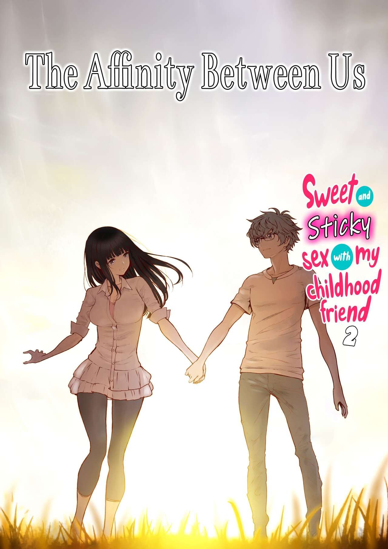 The Affinity Between Us ~Sweet and Sticky Sex With My Childhood Friend 2~ cover