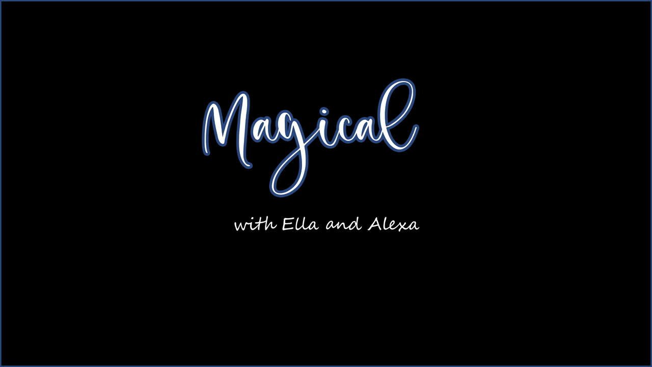 Magical with Ella and Alexa cover