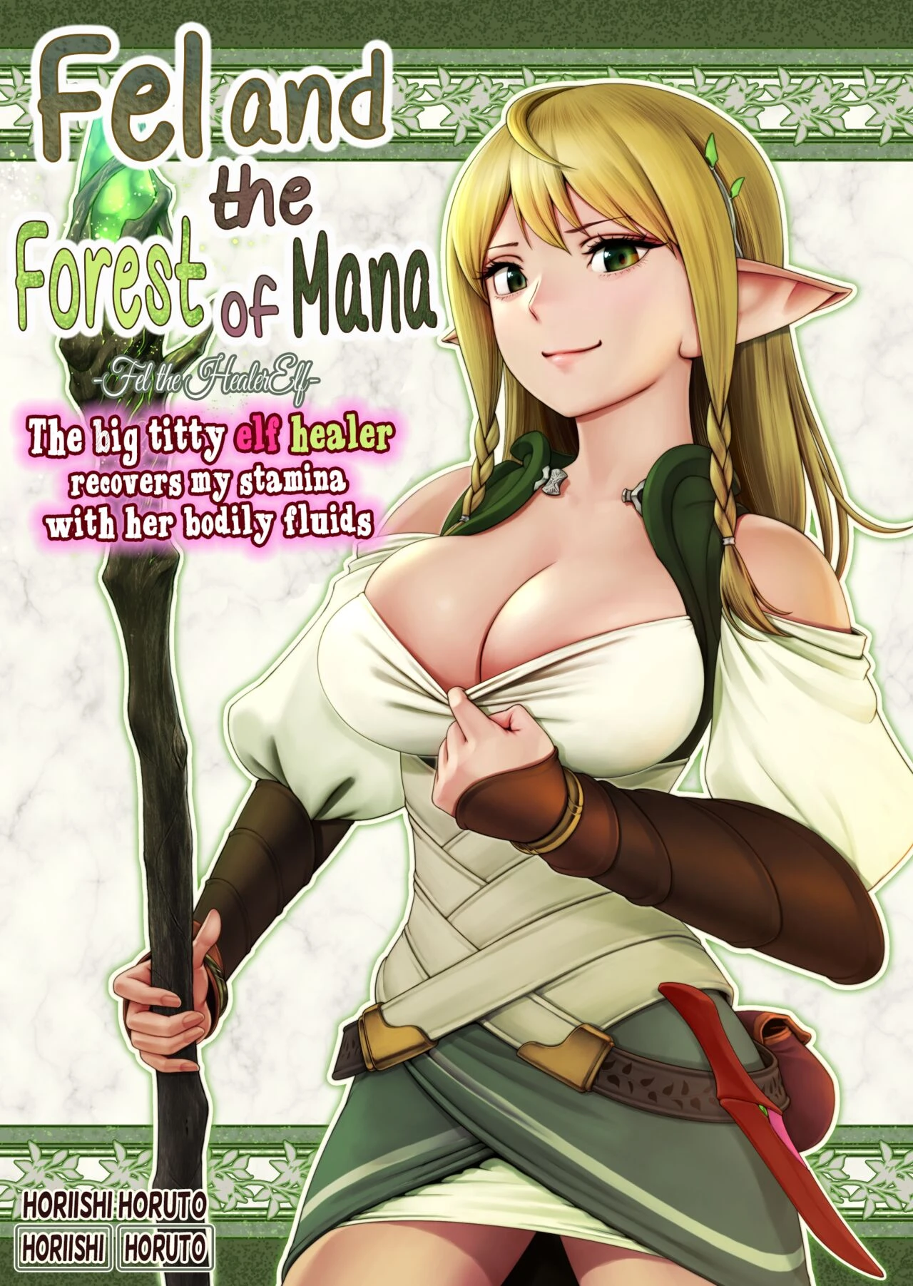 Fel and the Forest of Mana -The big titty elf healer recovers my stamina with her bodily fluids- cover