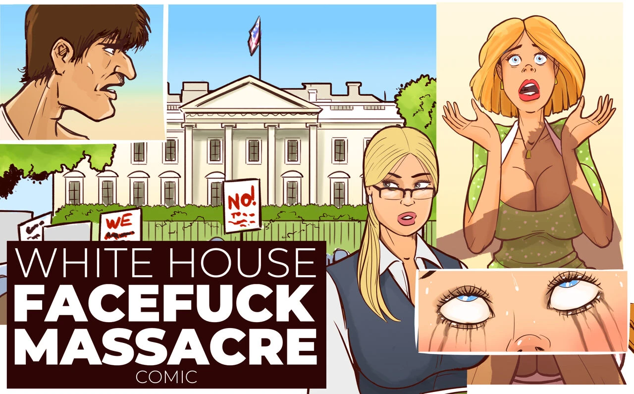 WHITE HOUSE FACEFUCK MASSACRE cover