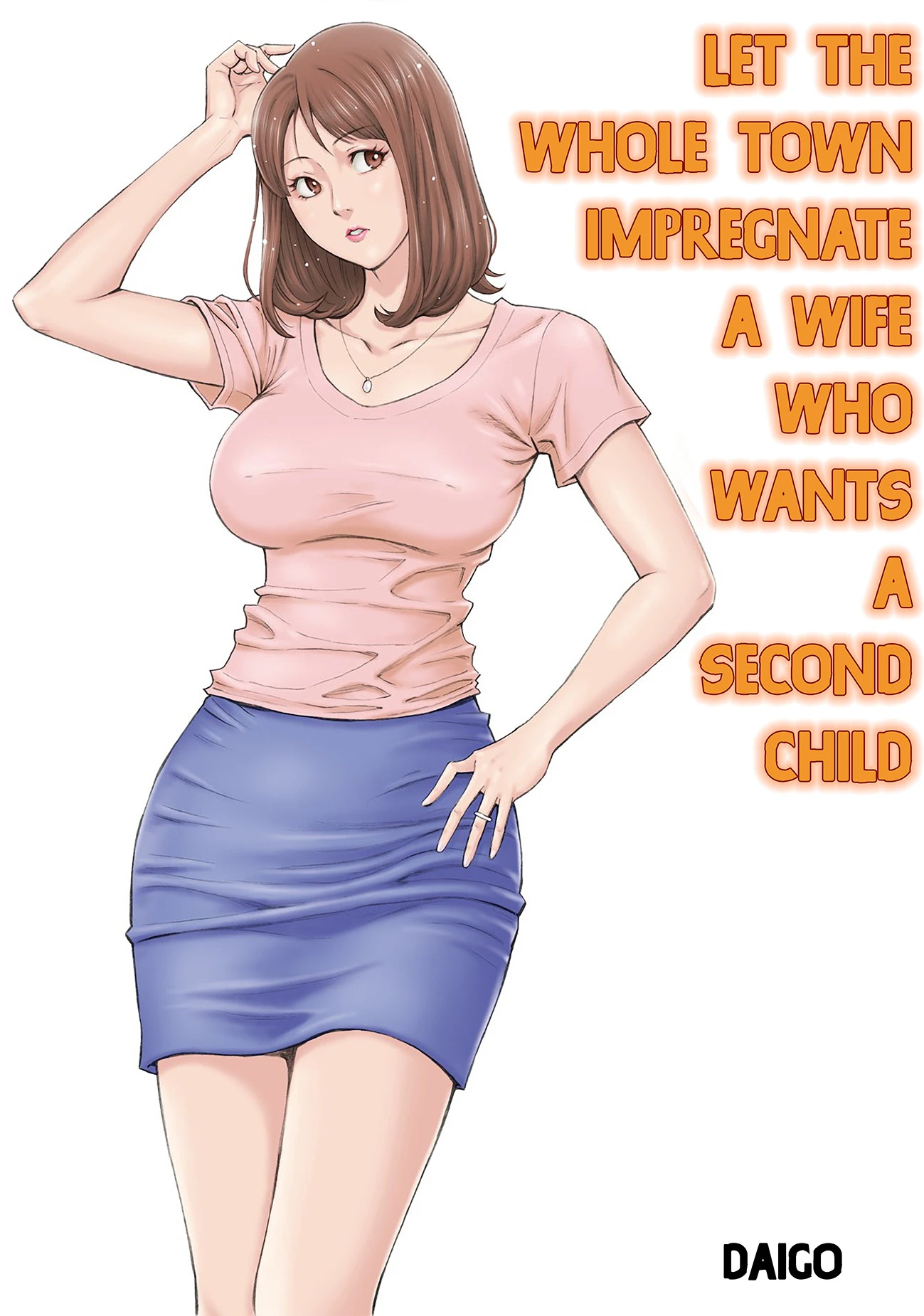 Let The Whole Town Impregnate A Wife Who Wants A Second Child | Futarime ga Hoshii Hitozuma o Chounai Minna de Haramaseyou cover