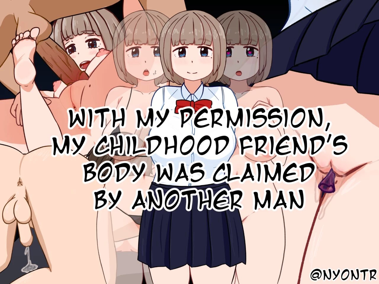 With my Permission, my Childhood Friend's Body was Claimed by Another Man cover