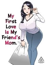 My First Love Is My Friend's Mom | Hatsukoi no Hito wa, Tomodachi no Mama cover