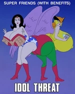 Super Friends with Benefits: Idol Threat cover