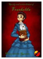 Frankelda's spooky and erotics histories cover
