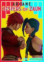 Arcane: Sisters of Zaun cover