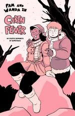 Pam & Wanda in: Cabin Fever cover
