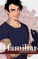 Familiar Act 3 - Chapter 18.7: Choice cover