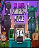 My Dumb Minecraft MOVIE cover