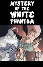 Mystery of the White Phantom cover
