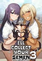 I'll collect your semen 3 | Anata no Semen Kaishuu Shimasu 3 cover