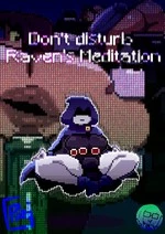 Don't disturb Raven's meditation cover