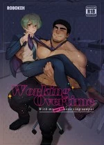 Working Overtime with my NOT SO annoying Senpai cover