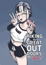 Hiking The Great Outdoors With You! cover