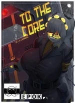 To the core (ongoing) cover