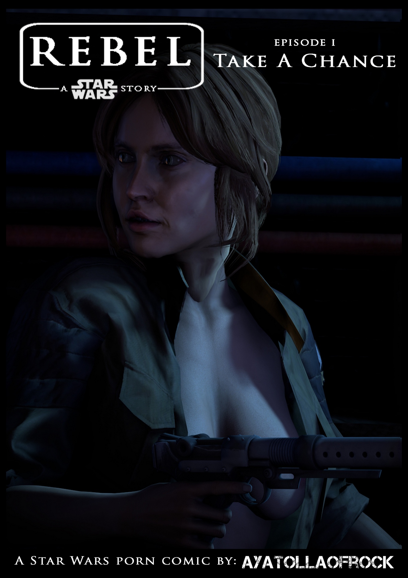 Rebel - A Star Wars Story. Episode I: Take A Chance cover