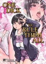 One Dick to Rule Them All | Honkou no Zen Joshi Seito no Ue no Kuchi to Shita no Kuchi wa Nakayoshi Houdai datte Shitteru no wa Ore dake?! cover